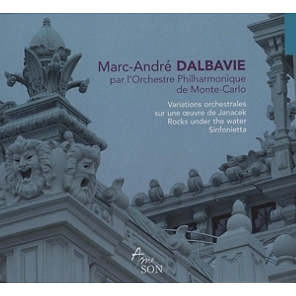 Dalbavie: Variations Orchestrales/Rocks Under Th, Orchestre Monte-carlo