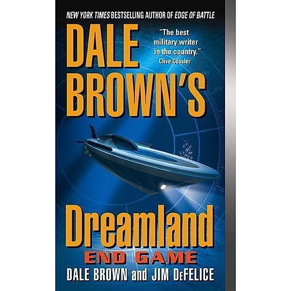 Dale Brown's Dreamland: End Game / Dreamland Bd.8, Dale Brown, Jim DeFelice