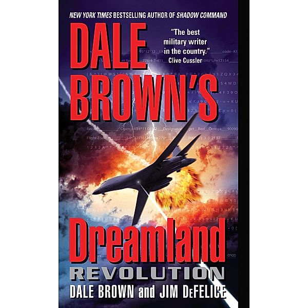 Dale Brown's Dreamland: Revolution / Dreamland Bd.10, Dale Brown, Jim DeFelice