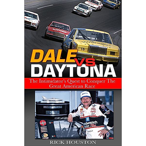 Dale vs. Daytona, Rick Houston