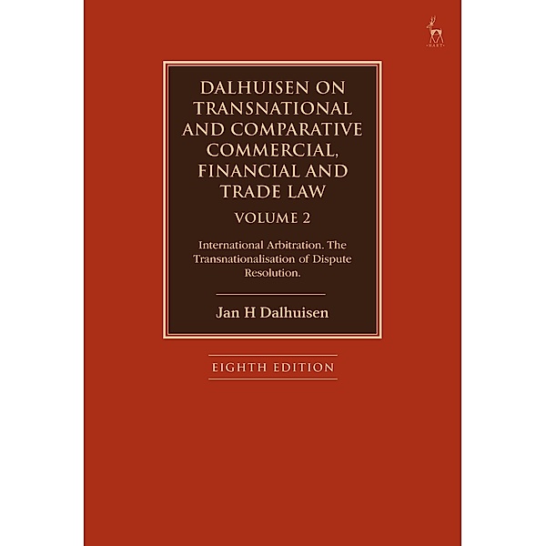 Dalhuisen on Transnational and Comparative Commercial, Financial and Trade Law Volume 2, Jan H Dalhuisen
