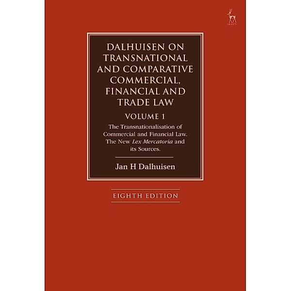 Dalhuisen on Transnational and Comparative Commercial, Financial and Trade Law Volume 1, Jan H Dalhuisen