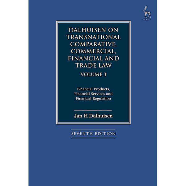 Dalhuisen on Transnational Comparative, Commercial, Financial and Trade Law Volume 3, Jan H Dalhuisen