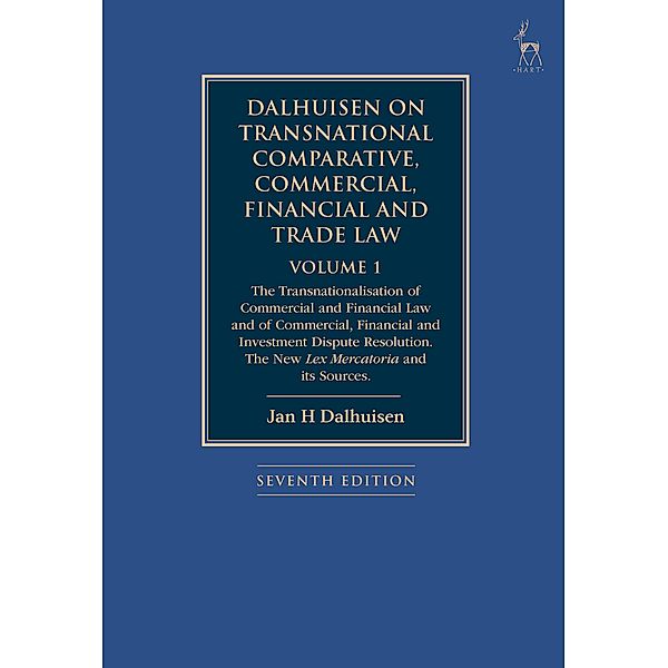 Dalhuisen on Transnational Comparative, Commercial, Financial and Trade Law Volume 1, Jan H Dalhuisen