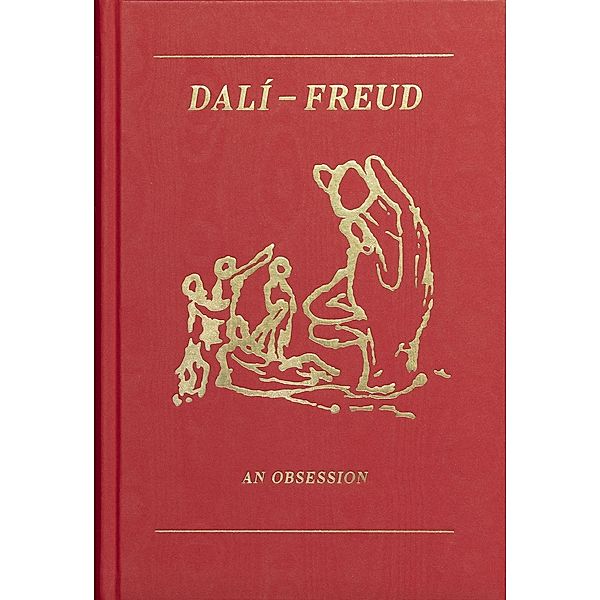 Dali - Freud. An Obsession