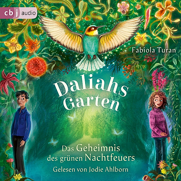 Daliahs Garten - 1 - Das Geheimnis des grünen Nachtfeuers, Fabiola Turan
