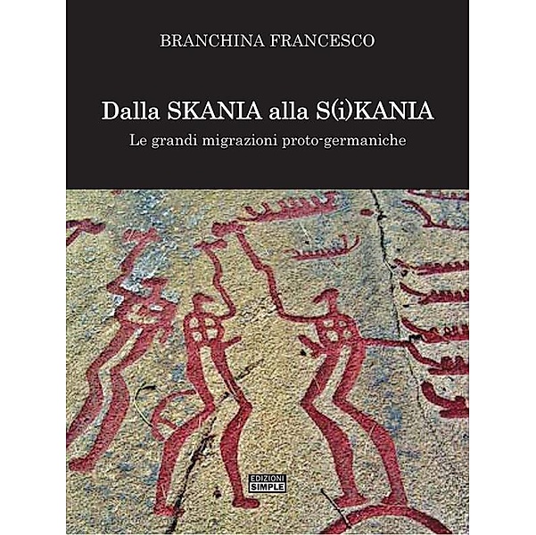 Dalla Skania alla S(i)kania, Francesco Branchina