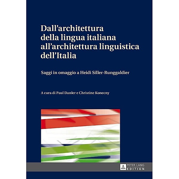 Dall'architettura della lingua italiana all'architettura linguistica dell'Italia