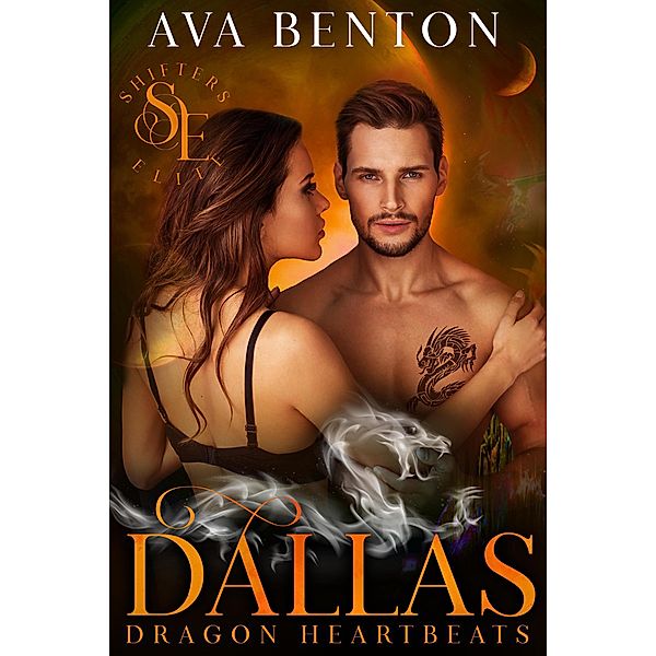 Dallas (Dragon Heartbeats, #10) / Dragon Heartbeats, Ava Benton
