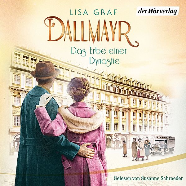 Dallmayr-Saga - 3 - Dallmayr. Das Erbe einer Dynastie, Lisa Graf