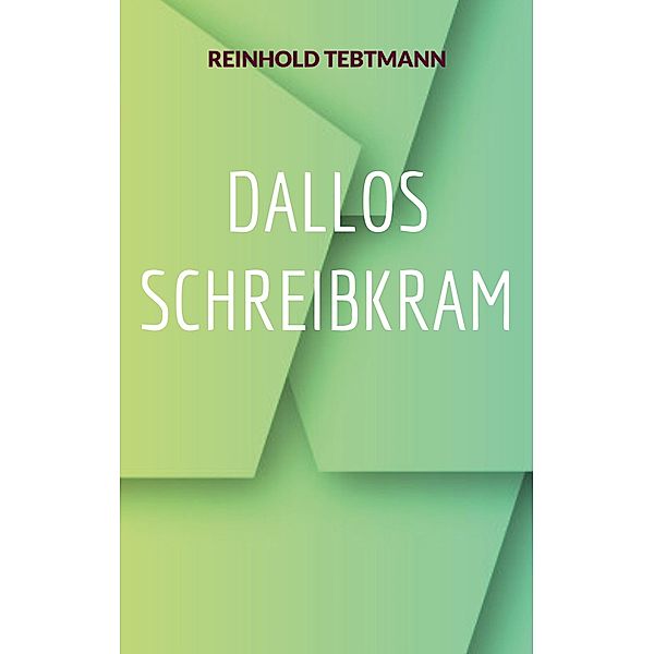 Dallos Schreibkram, Reinhold Tebtmann