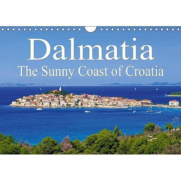 Dalmatia The Sunny Coast of Croatia (Wall Calendar 2017 DIN A4 Landscape), LianeM