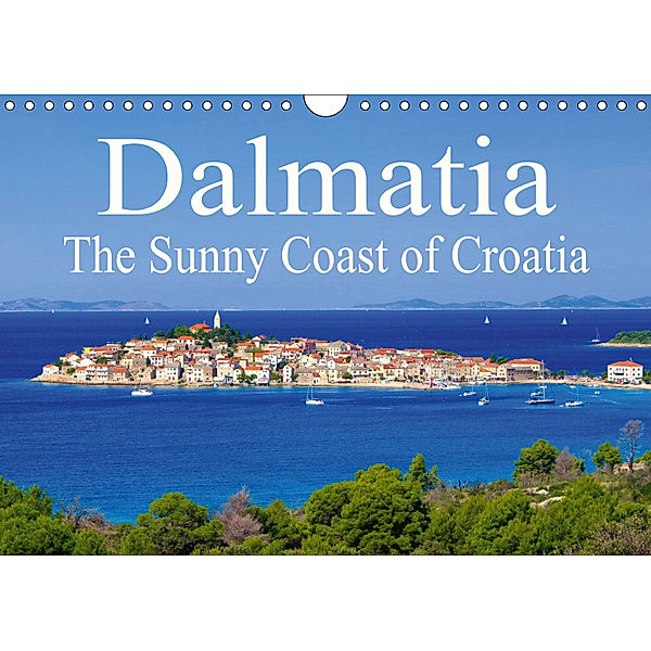 Dalmatia The Sunny Coast of Croatia (Wall Calendar 2019 DIN A4 Landscape), LianeM