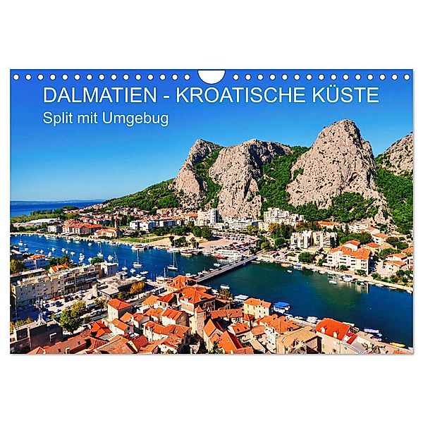 DALMATIEN - KROATISCHE KÜSTE - Split mit Umgebung (Wandkalender 2025 DIN A4 quer), CALVENDO Monatskalender, Calvendo, Reinhard Balzerek