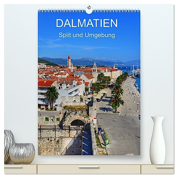 DALMATIEN - Split und Umgebung (hochwertiger Premium Wandkalender 2025 DIN A2 hoch), Kunstdruck in Hochglanz, Calvendo, Reinhard Balzerek