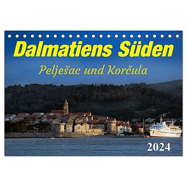 Dalmatiens Süden, Peljesac und Korcula (Tischkalender 2024 DIN A5 quer), CALVENDO Monatskalender, Werner Braun