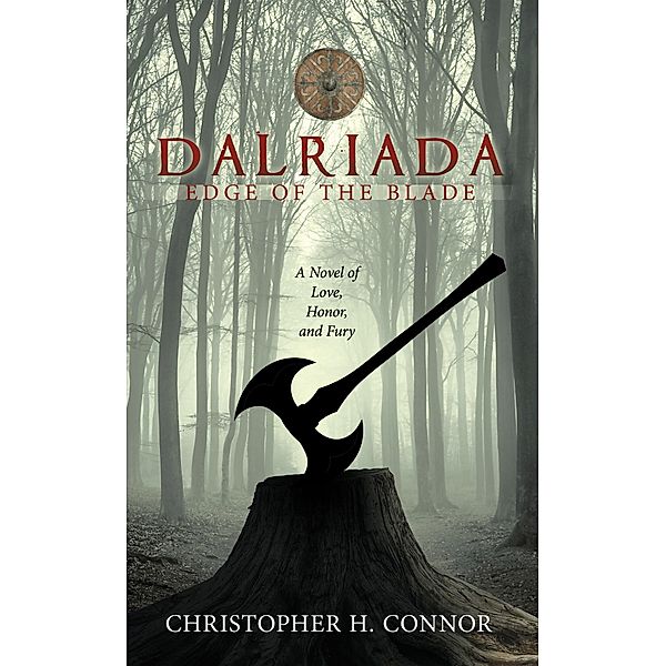 Dalriada: Edge of the Blade, Christopher H. Connor
