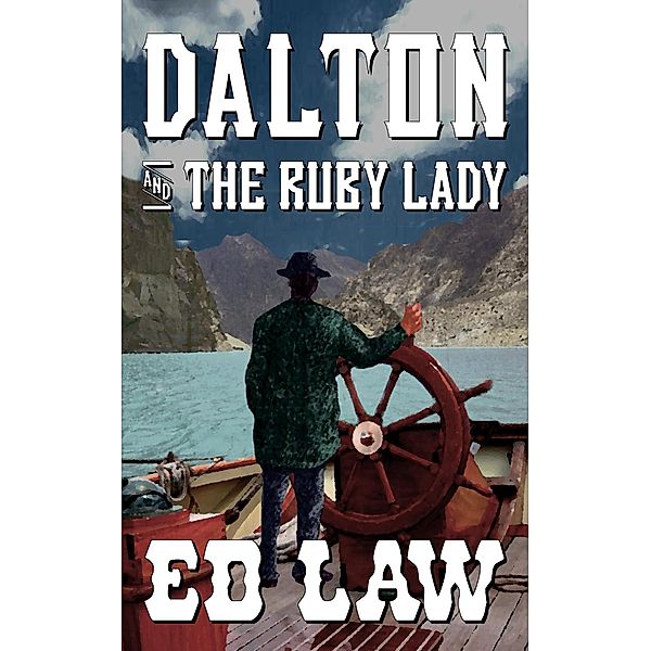 Dalton and the Ruby Lady (The Dalton Series, #11) / The Dalton Series, Ed Law