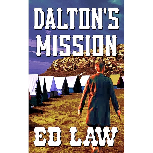 Dalton's Mission (The Dalton Series, #8) / The Dalton Series, Ed Law