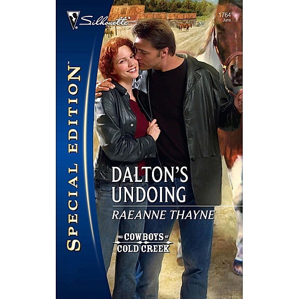 Dalton's Undoing (Mills & Boon Silhouette), Raeanne Thayne