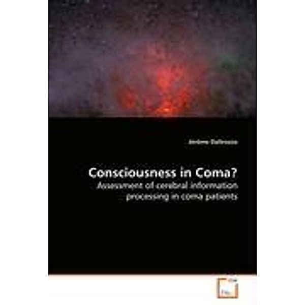 Daltrozzo, J: Consciousness in Coma?, Jérôme Daltrozzo