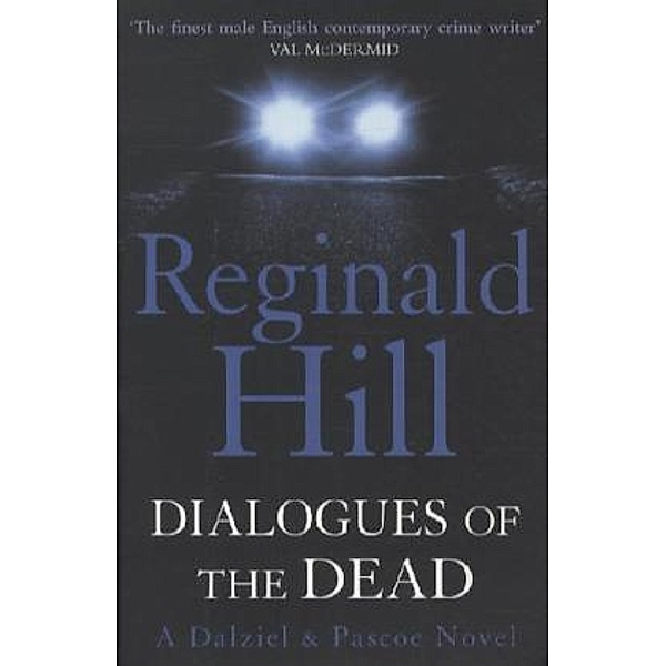 Dalziel & Pascoe / Book 17 / Dialogues of the Dead, Reginald Hill