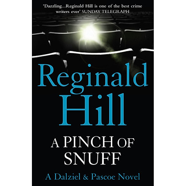Dalziel & Pascoe / Book 5 / A Pinch of Snuff, Reginald Hill