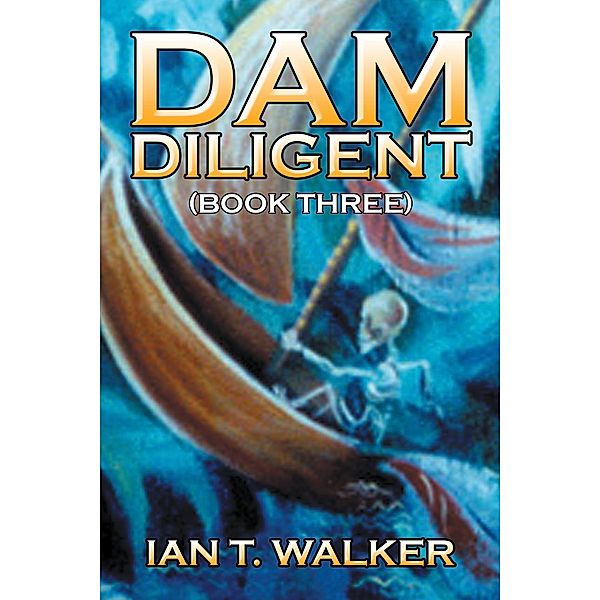 Dam Diligent, Ian T. Walker