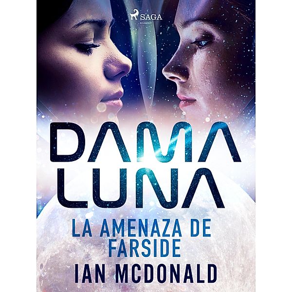 Dama Luna. La amenaza de Farside, Ian Mcdonald