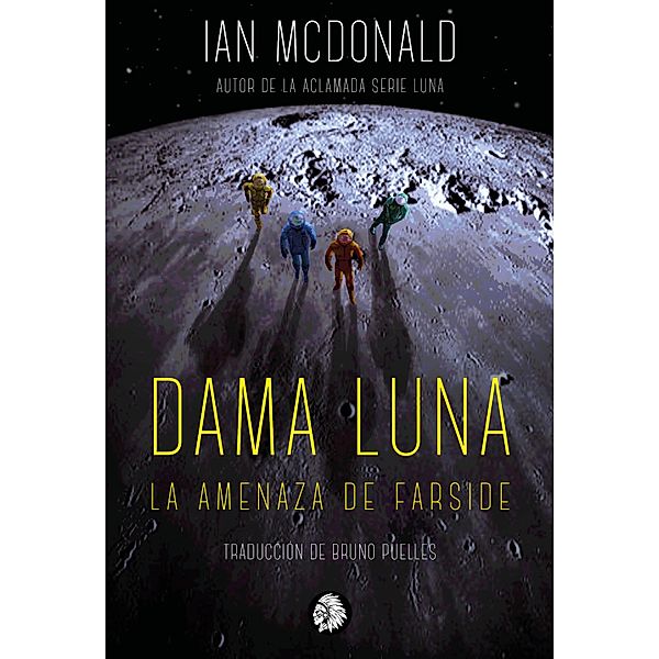 Dama Luna / Órbita Lejana Bd.1, Ian MacDonald