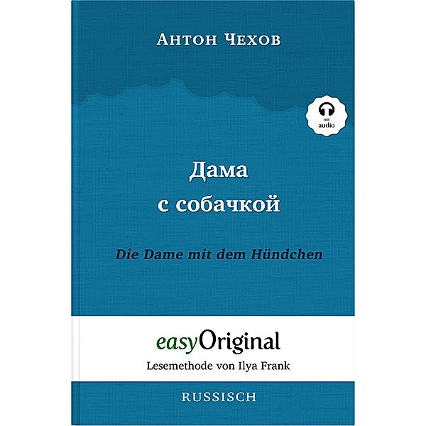 Dama s sobatschkoi / Die Dame mit dem Hündchen (Buch + Audio-CD) - Lesemethode von Ilya Frank - Zweisprachige Ausgabe Russisch-Deutsch, m. 1 Audio-CD, m. 1 Audio, m. 1 Audio, Anton Pawlowitsch Tschechow