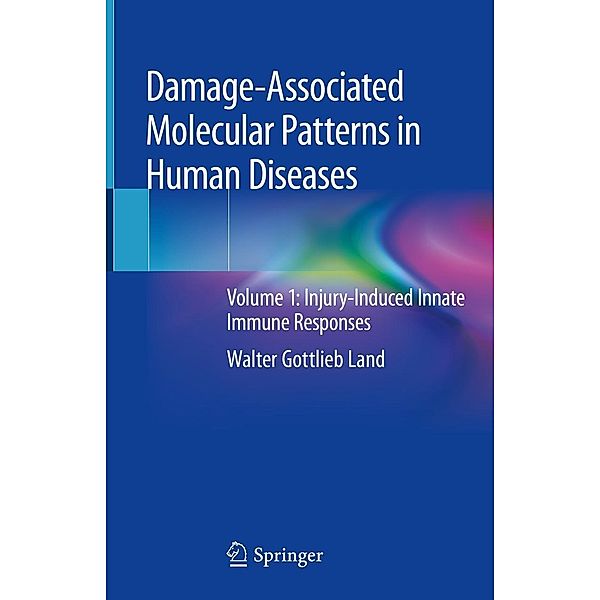 Damage-Associated Molecular Patterns in Human Diseases, Walter Gottlieb Land