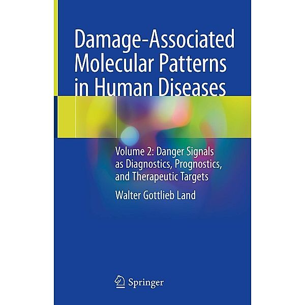 Damage-Associated Molecular Patterns in Human Diseases, Walter Gottlieb Land