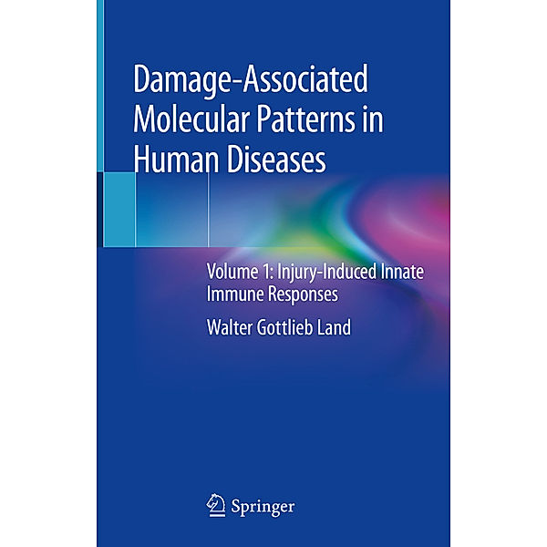 Damage-Associated Molecular Patterns in Human Diseases, Walter Gottlieb Land