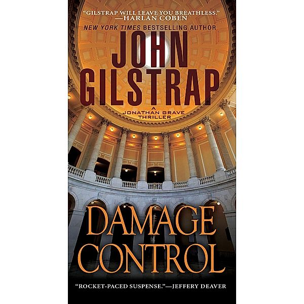 Damage Control / A Jonathan Grave Thriller Bd.4, John Gilstrap