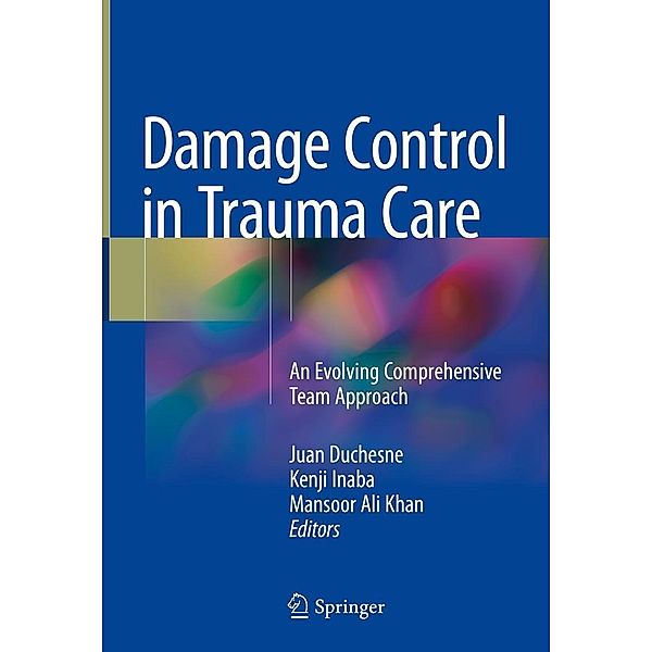 Damage Control in Trauma Care