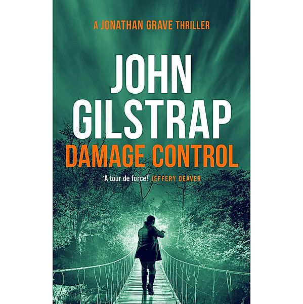 Damage Control / Jonathan Grave Thrillers Bd.4, John Gilstrap