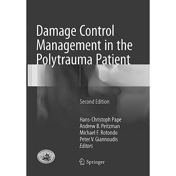 Damage Control Management in the Polytrauma Patient