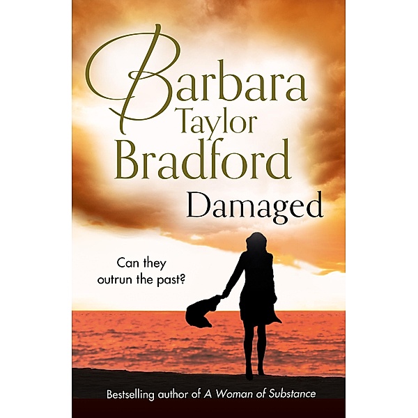 Damaged, Barbara Taylor Bradford