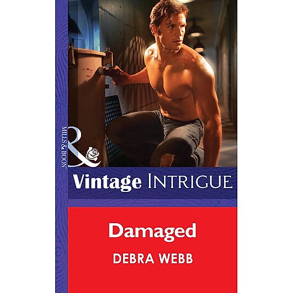 Damaged / Colby Agency: The New Equalizers Bd.2, Debra Webb