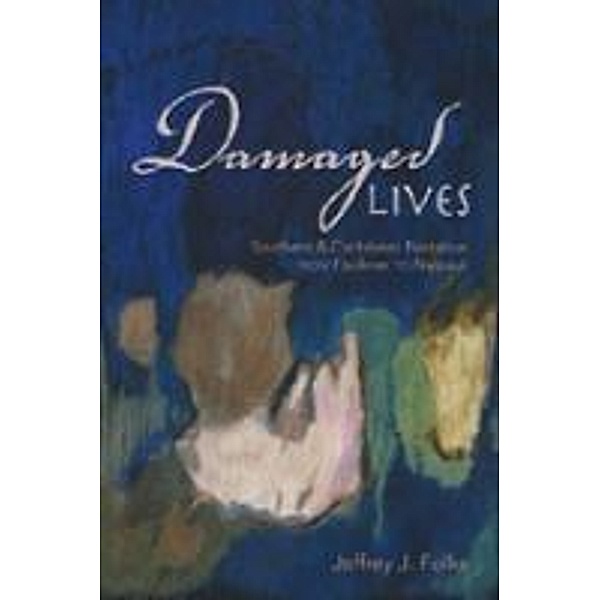 Damaged Lives, Jeffrey J. Folks