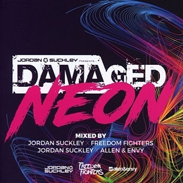 Damaged Neon, Jordan Suckley, Allen & Envy, Freedom Fight.