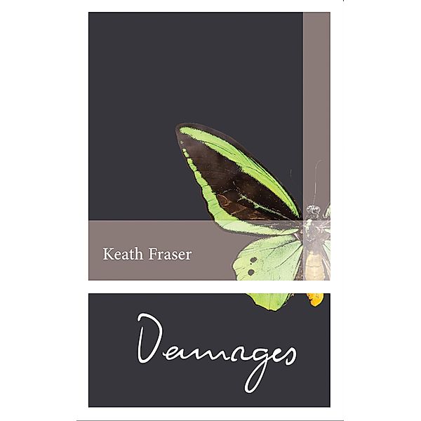 Damages / reSet Series, Keath Fraser