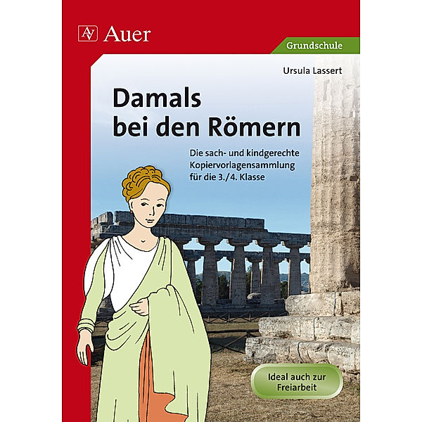 Damals bei den Römern, Ursula Lassert