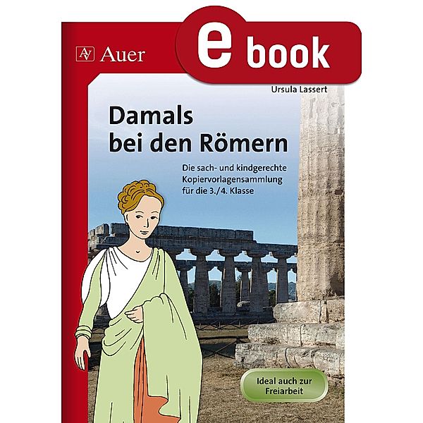 Damals bei den Römern, Ursula Lassert