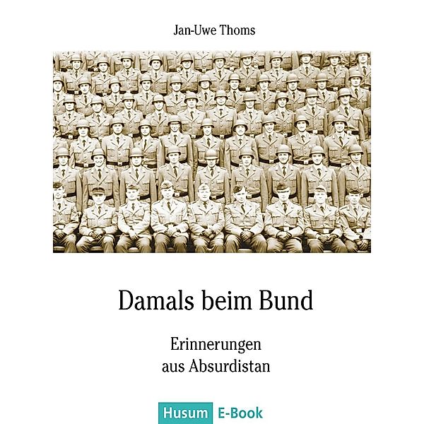 Damals beim Bund, Jan-Uwe Thoms