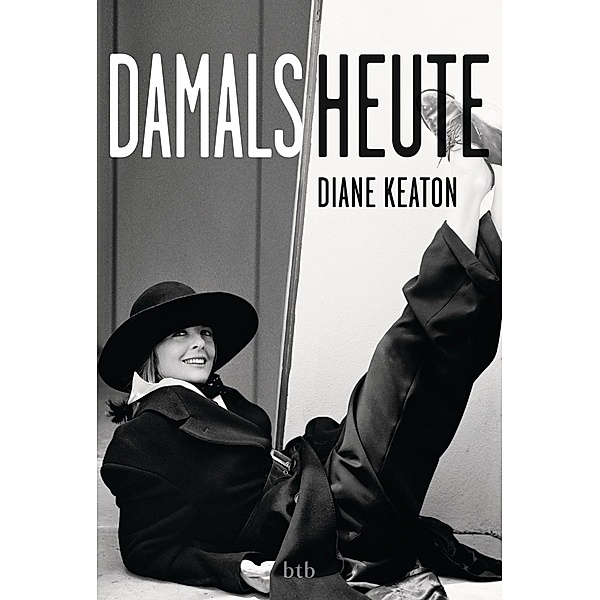 DAMALS HEUTE, Diane Keaton