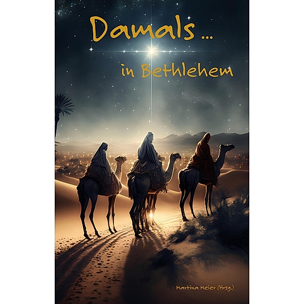 Damals ... in Bethlehem