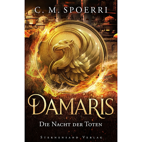 Damaris (Band 4): Die Nacht der Toten, C. M. Spoerri