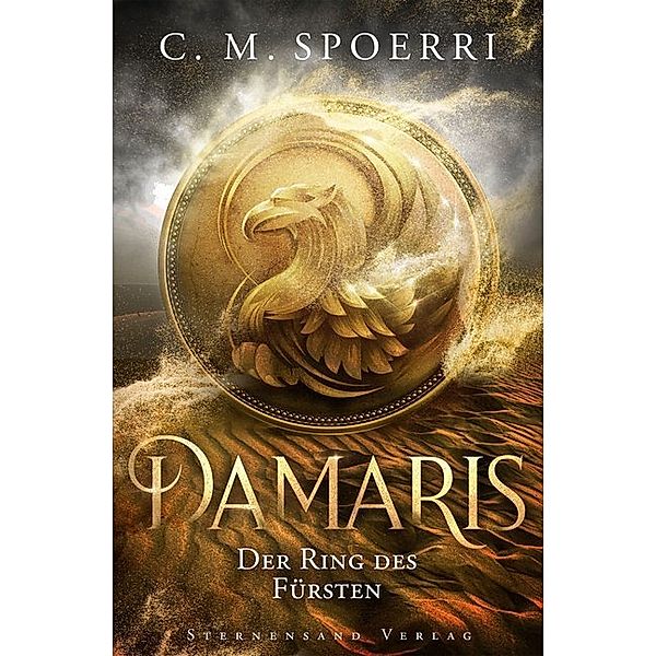 Damaris - Der Ring des Fürsten, C. M. Spoerri